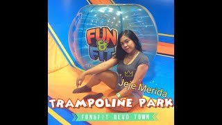 Trampoline Park (Fun & Fit Revo Town Bekasi) - Jeje Merida