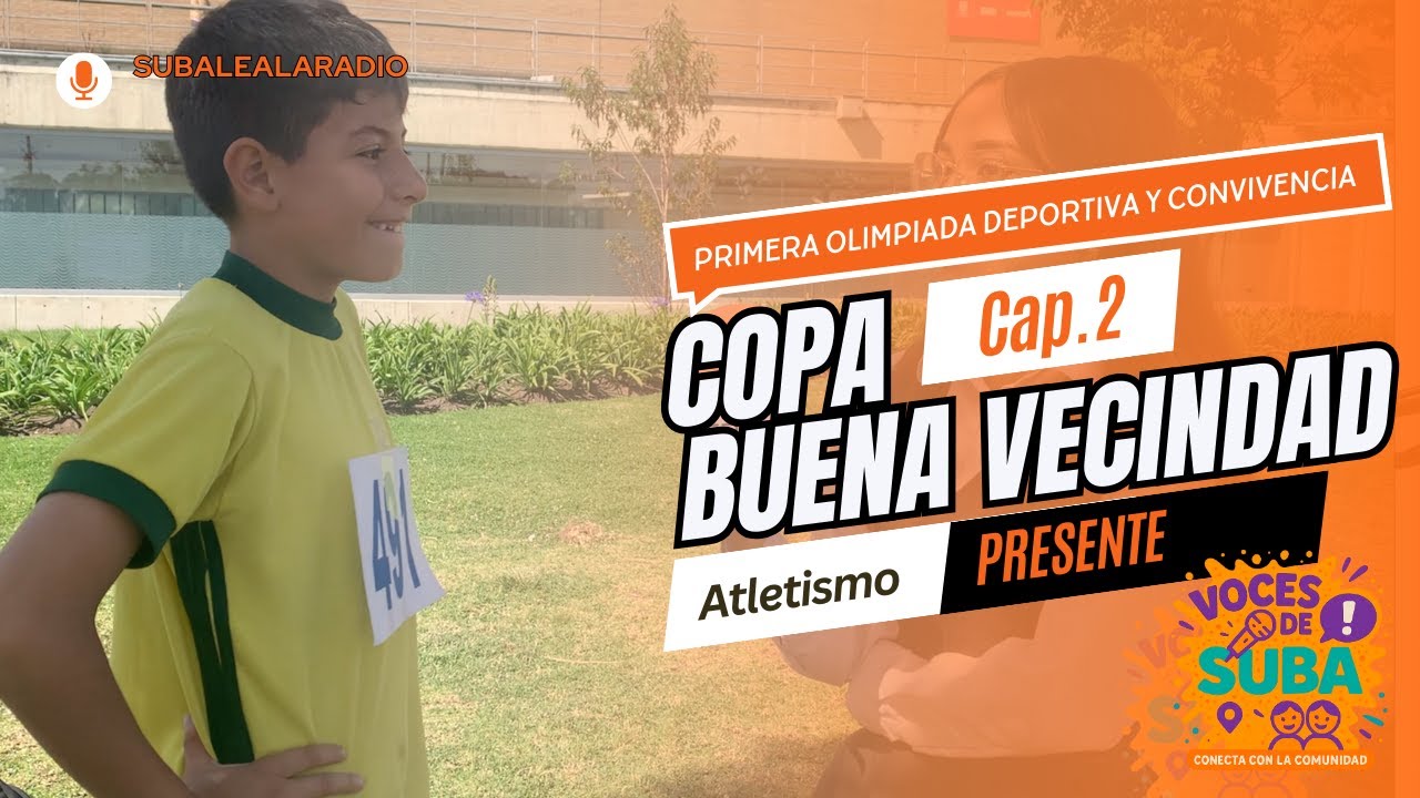 2025 8 22 Capítulo 2 “Corriendo con el corazón” El atletismo brilla en Suba. 🏃‍♂️✨