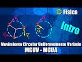 Movimiento Circular Uniformemente Variado (MCUV) - Ejercicios - Intro