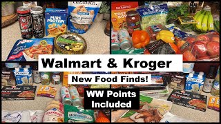 **NEW GROCERY HAUL** Walmart & Kroger + NEW FOOD FINDS  WW Points Included