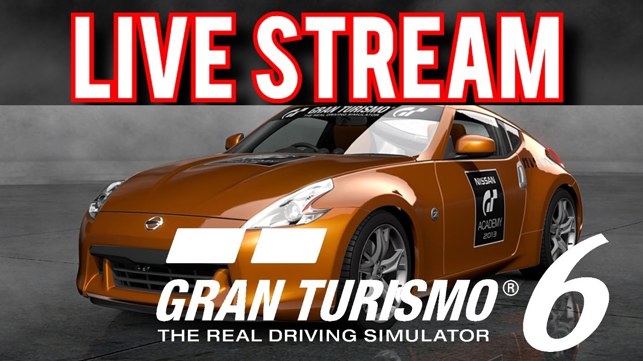 Gran turismo 6 Live Stream YouTube Gran turismo 6 Live Stream YouTube