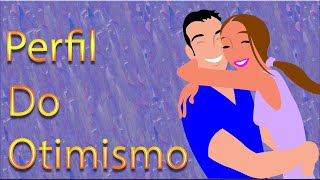 Perfil do Otimismo-Mensagem altruísta