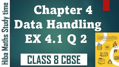 Cbse 8th maths chapter 4 Data handling exercise 4.1 question 2 | cbse mathssolutions in Tamil