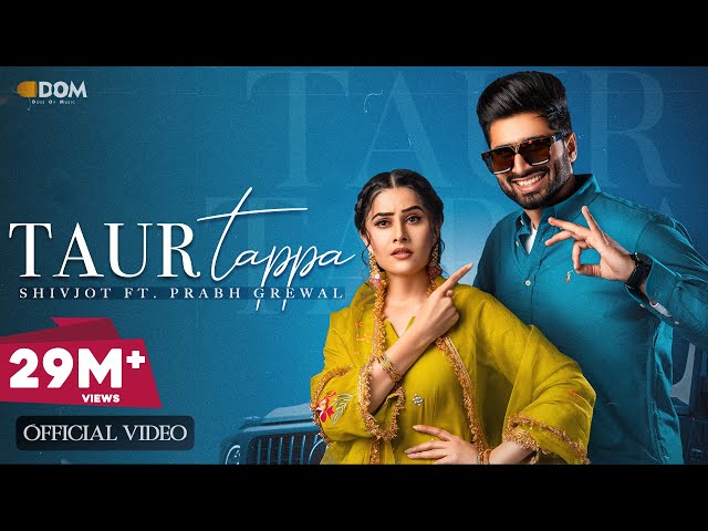 Taur Tappa (Official Video) Shivjot | Gurlez Akhtar | Aman Hayer | New Punjabi Song 2023 class=