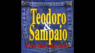 Meu Barraco Caiu - Teodoro & Sampaio chords