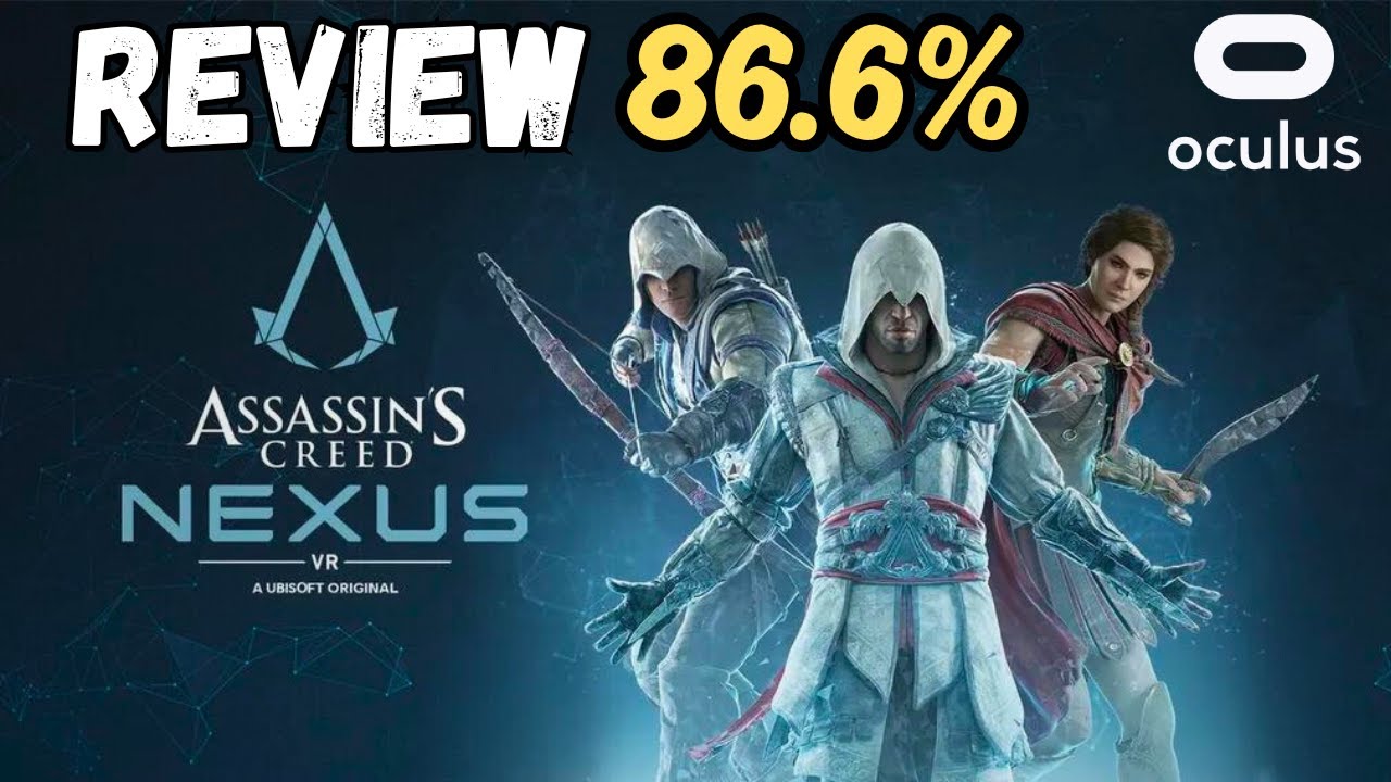 Assassin's Creed VR game 'Nexus' has 3 heroes, modern day story