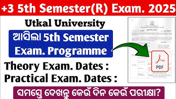+3 5th Semester Regular Exam. Dates 2025, Utkal University, Theory and Practical 5th Semester 2025