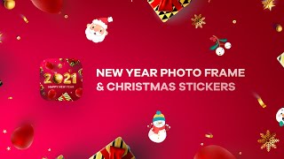 New Year Photo Frame & Christmas Stickers (Promo Video) screenshot 4