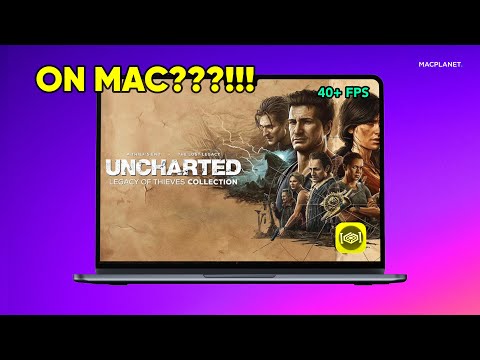 UNCHARTED: Legacy of Thieves Collection Mac gaming test