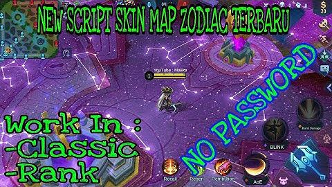 NEW SCRIPT SKIN MAP ZODIAC MOBILE LEGENDS TERBARU