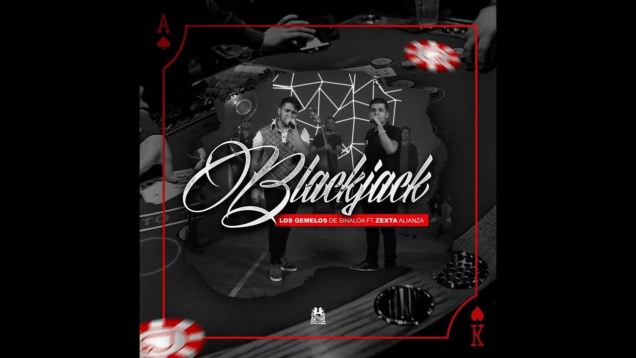 Los Gemelos De Sinaloa Blackjack Ft Zexta Alianza [AUDIO] YouTube