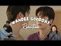 Wandee goodday  episode 1 reaction