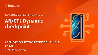 APPLICATION RESTART CONTROL for Db2 or IMS - AR/CTL Dynamic checkpoint