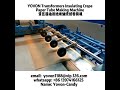 YOVON Transformers Insulating Crepe Paper Tube Making Machine