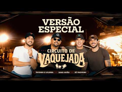 2026 Vaquejada Circuit (Special Edition) - Iguinho e Lulinha, Xand Avião and Zé Vaqueiro