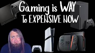 No One Can Afford Video Games Anymore...