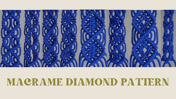Easy Macrame Basic Knot Tutorial for Beginners - Diamond Pattern
