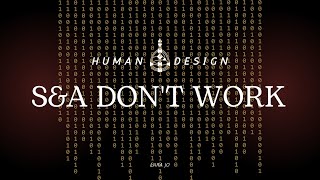 DECONDITIONING WITHOUT S&A I HUMAN DESIGN I