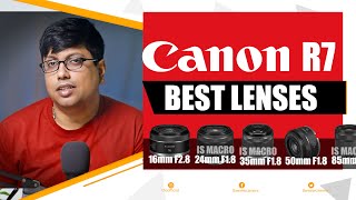 Canon R7 Best Lenses  #CanonR7