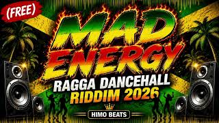 (FREE) MAD ENERGY Dancehall Riddim 2026  | Jamaican Ragga Type Beat | Himo Beats