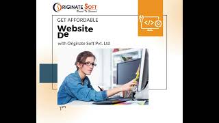 Affordable & High-Quality Website Development Service I Originate Soft
