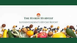 The Hardy Harvest | Superintendent Dr. Nakia Hardy’s 100-Day Report