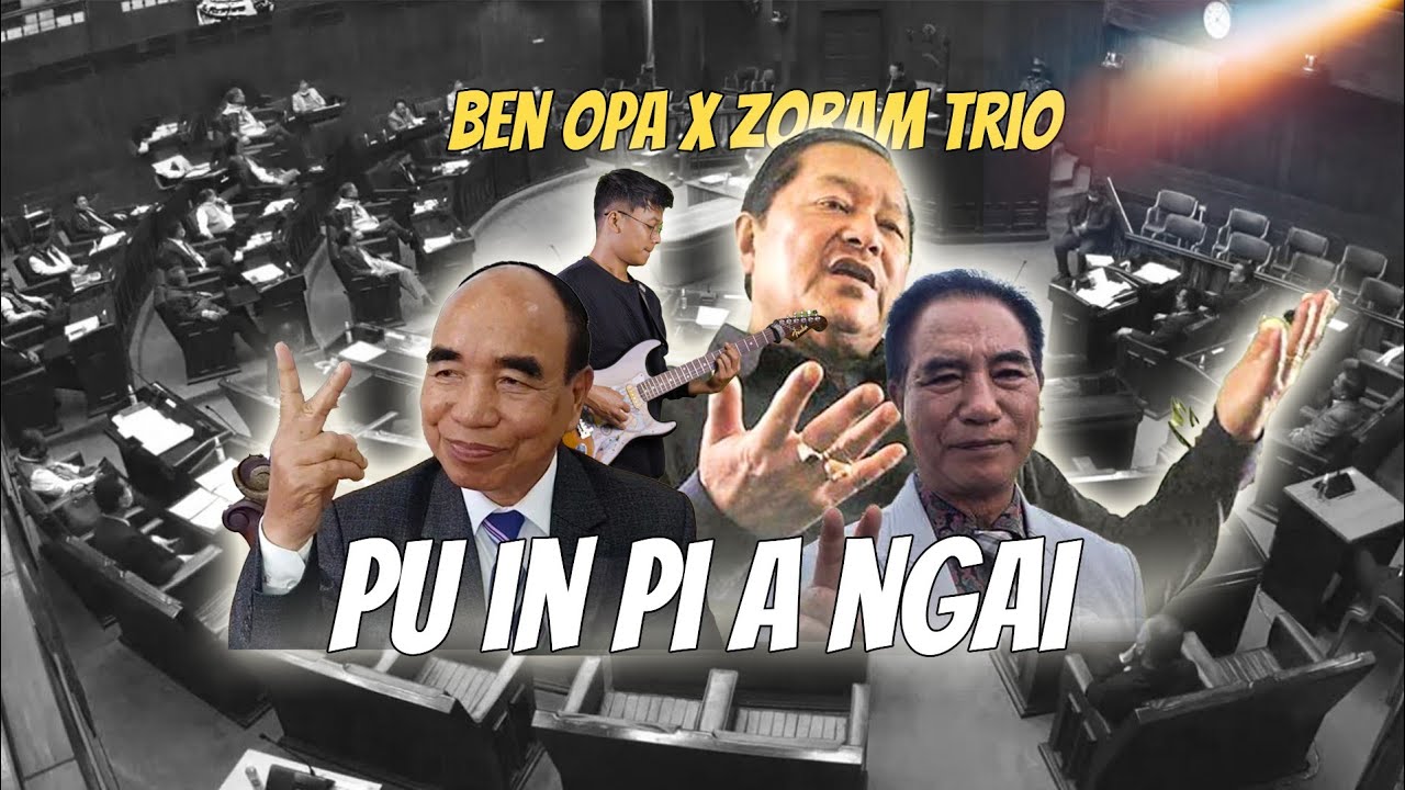 Ben Opa x Zoram Trio | Pu in Pi a ngai |