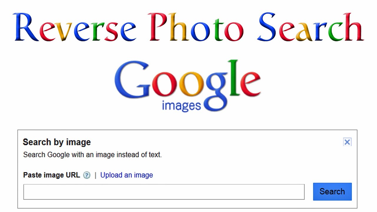 Reverse Photo  Search  with Google  Images YouTube