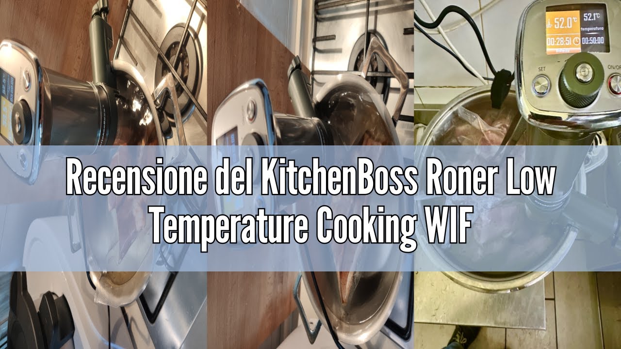 Recensione del KitchenBoss Roner Low Temperature Cooking WIFI: Wireless Sous Vide Roner Professional