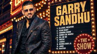 Romantic Best of Garry Sandhu | Punjabi Love Songs, Bhangra Hits & Nonstop Music Mix 2026