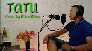 Download Lagu Tatu | Mico Cover Download Lagu Tatu | Mico Cover