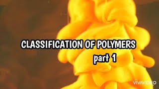 Polymers part 2