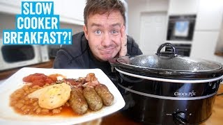 Slow Cooker Cooked Breakfast? Barry Tries