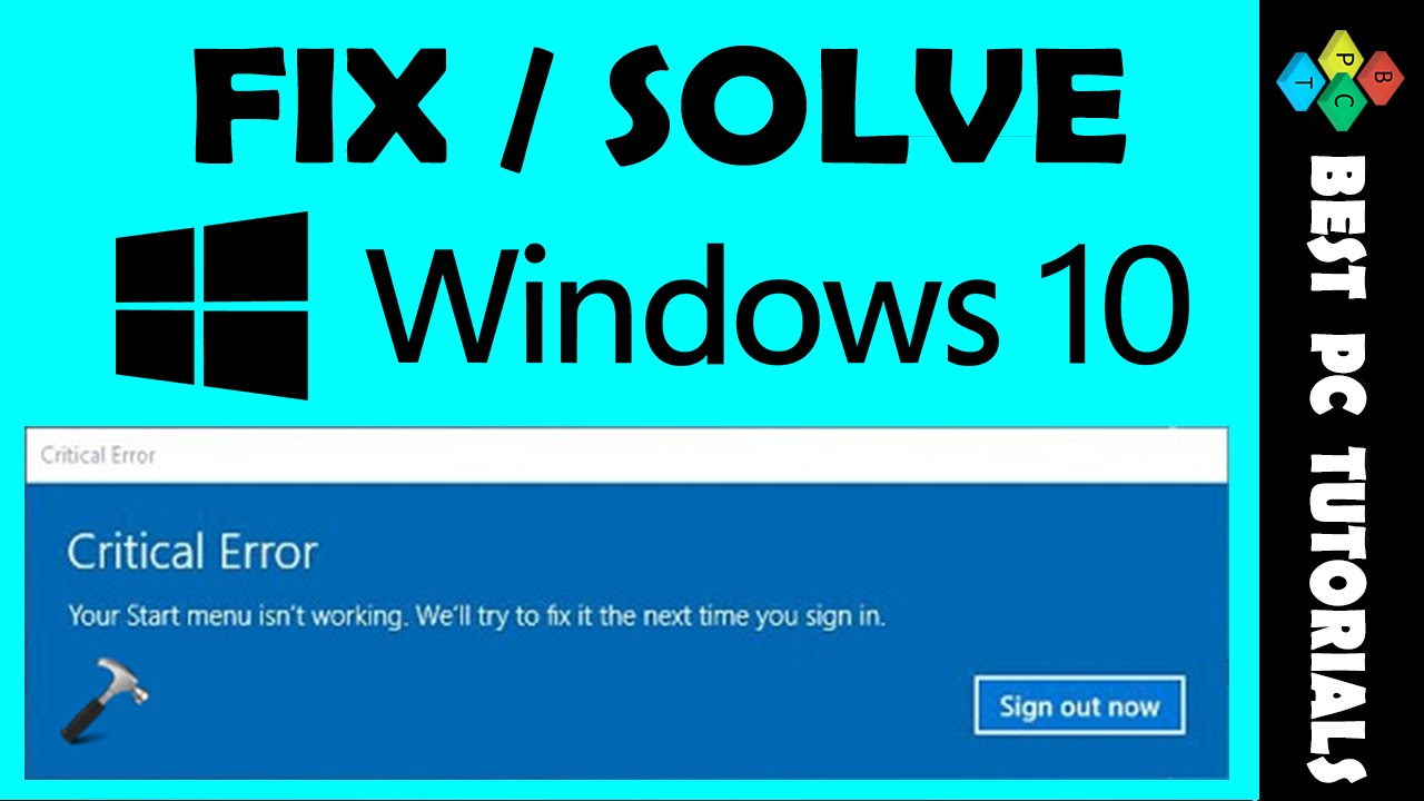windows 10 critical error start menu fix