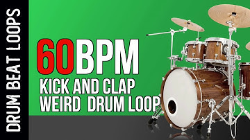 60 BPM KICK and CLAP (v2) DRUM LOOP - DRUM LOOPS for PRACTICE or PLAY ALONG