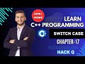 What Is Switch Case In C++ || How To Use Switch Case c++ #viralvideo  #hackq #coding #c++