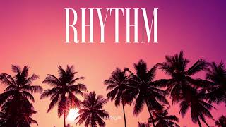 #204 Rhythm (Official)