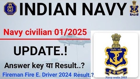 Indian Navy Incet civilian 01/2025 Answer key update || Indian Navy fireman 2024 result Update