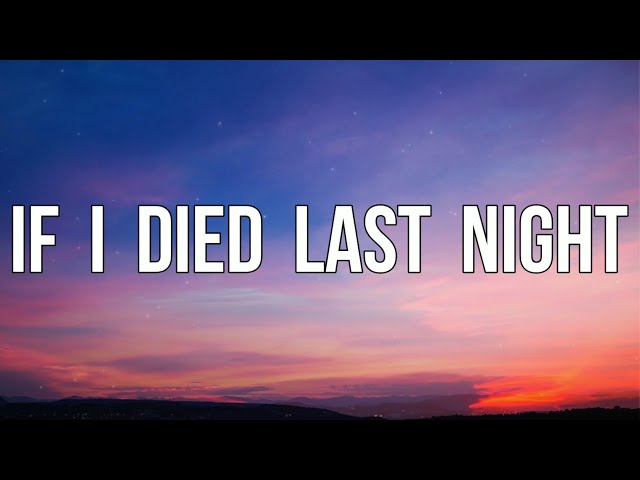 Jessie Murph “If I Died Last Night Official Lyrics & Meaning, Verified