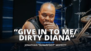 Michael Jackson's Drummer Jonathan Moffett Performs "Give in to Me/Dirty Diana" (Rock Medley)