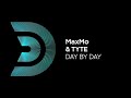 MaxMo &amp; Tyte - Day by day (Dual Beat radio edit) [Official]