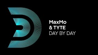 Maxmo & Tyte - Day By Day (Dual Beat Radio Edit) [Official]