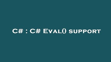 C# : C# Eval() support