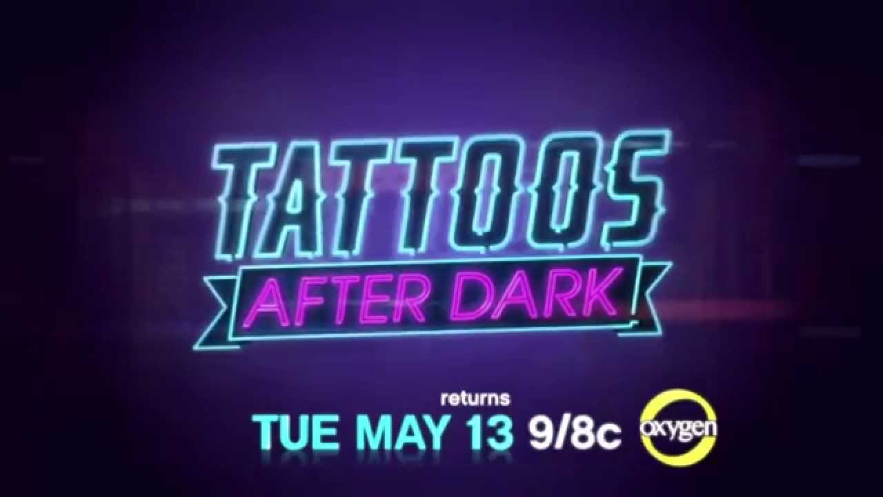 Tattoos After Dark Returns May 13 @9/8c Promo