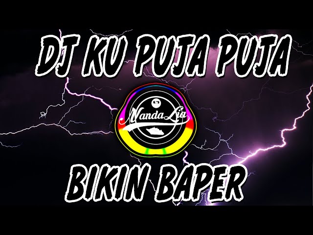 🔴 DJ KU PUJA PUJA - BIKIN BAPER (IPANK) | DJ TIK TOK TERBARU 2020 class=