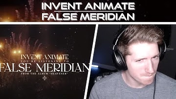 Chris REACTS to Invent Animate - False Meridian
