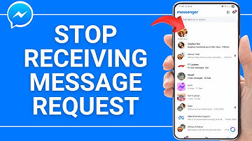 How To Stop Receiving Message Request On Facebook Messenger?