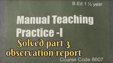 9669 Solved manual | part 3 | observation report 2 #manual