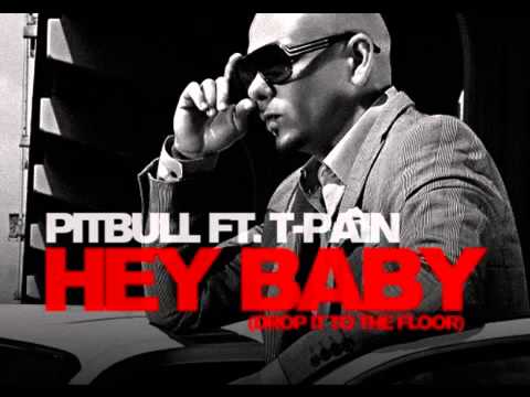 Pitbull Feat T Pain Hey Baby Drop To The Floor Lyrics Official
