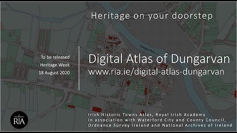Digital Atlas of Dungarvan